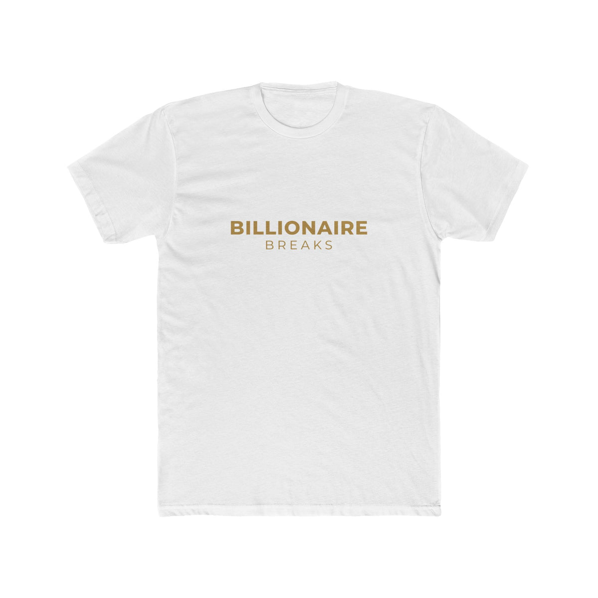 Billionaire Breaks Unisex Cotton Crew Tee, Casual Wear, Gift for Entrepreneurs, Lounge Style, Everyday Fashion, Statement Tee